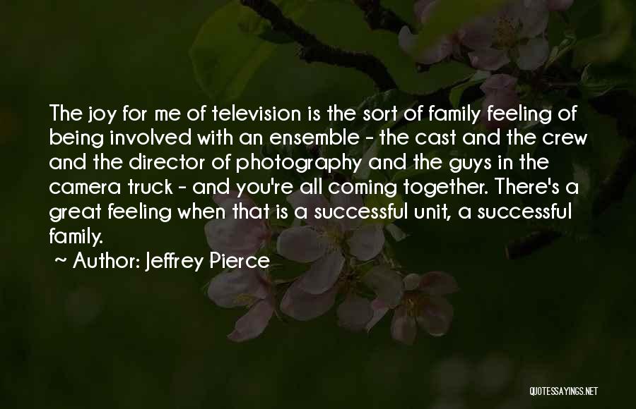 Jeffrey Pierce Quotes 834469