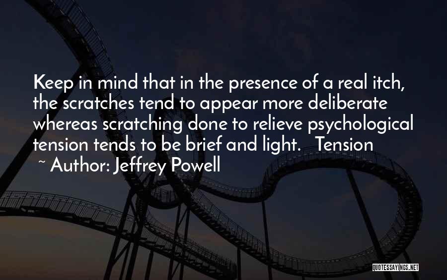 Jeffrey Powell Quotes 1499564