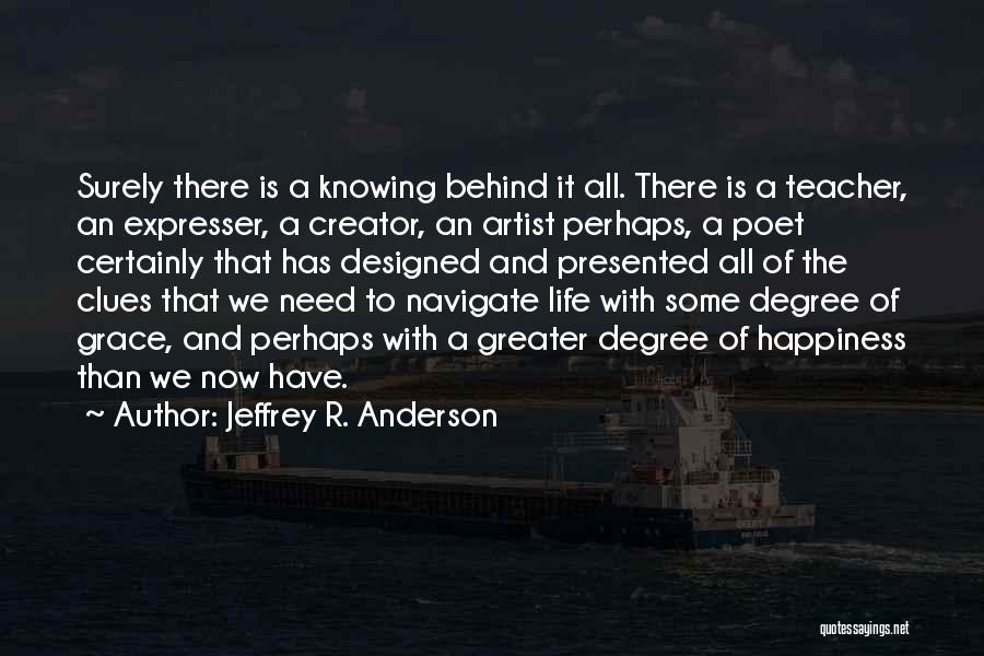 Jeffrey R. Anderson Quotes 119835