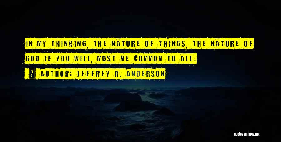 Jeffrey R. Anderson Quotes 1294272