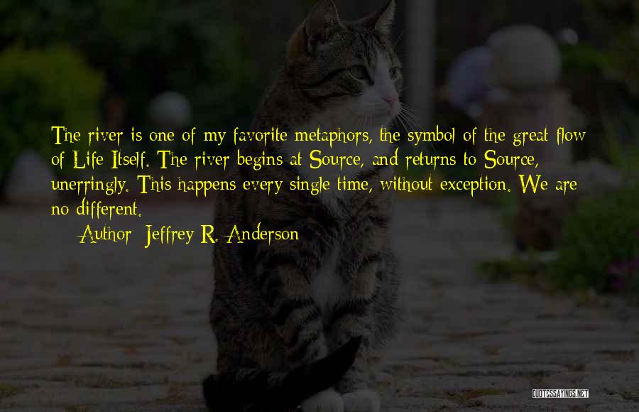 Jeffrey R. Anderson Quotes 1562244