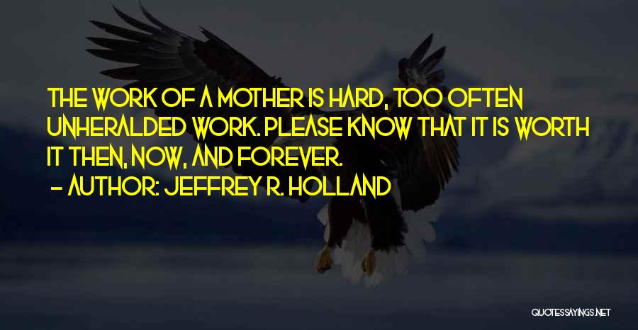 Jeffrey R. Holland Quotes 1256793