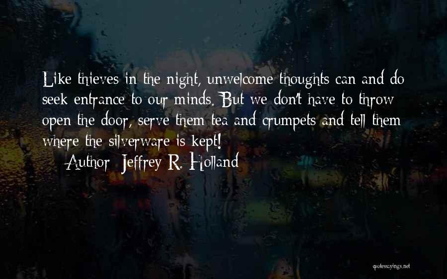 Jeffrey R. Holland Quotes 1668022