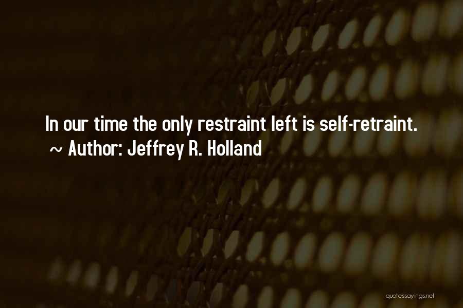 Jeffrey R. Holland Quotes 2056588