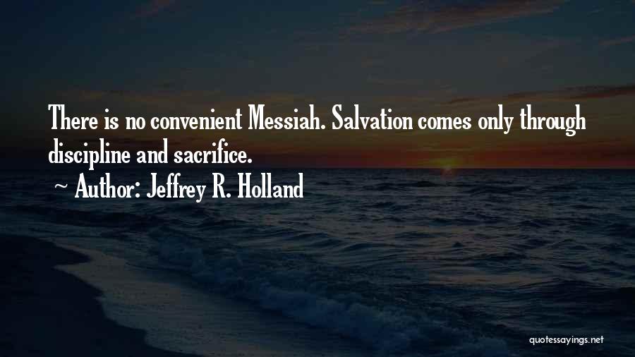 Jeffrey R. Holland Quotes 384248