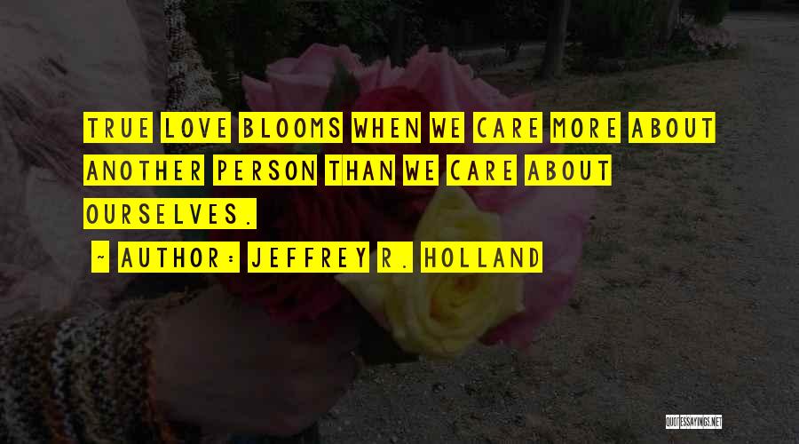 Jeffrey R. Holland Quotes 460035