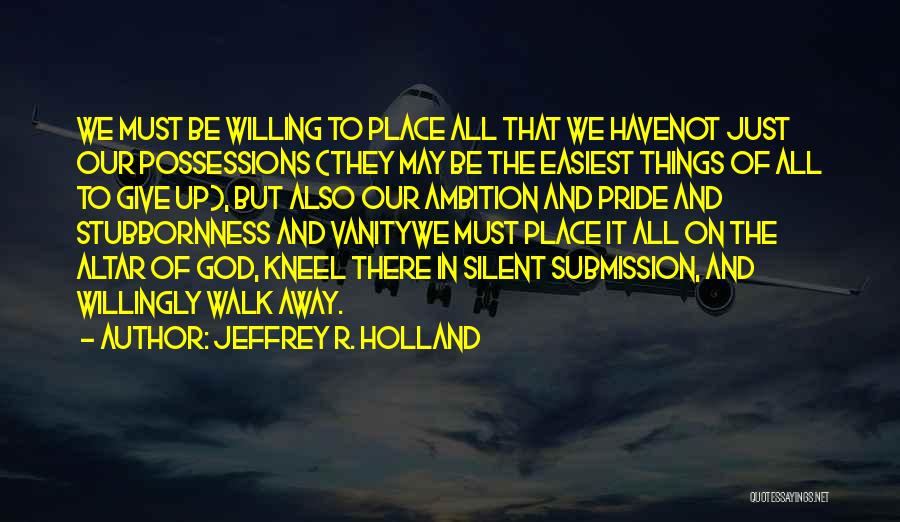 Jeffrey R. Holland Quotes 723347