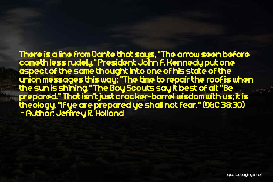 Jeffrey R. Holland Quotes 744709