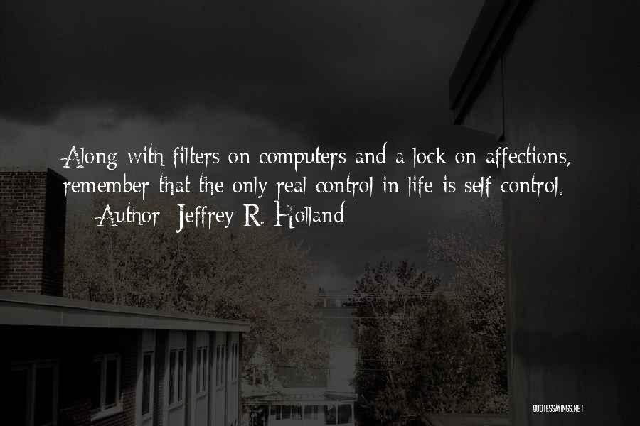 Jeffrey R. Holland Quotes 92740