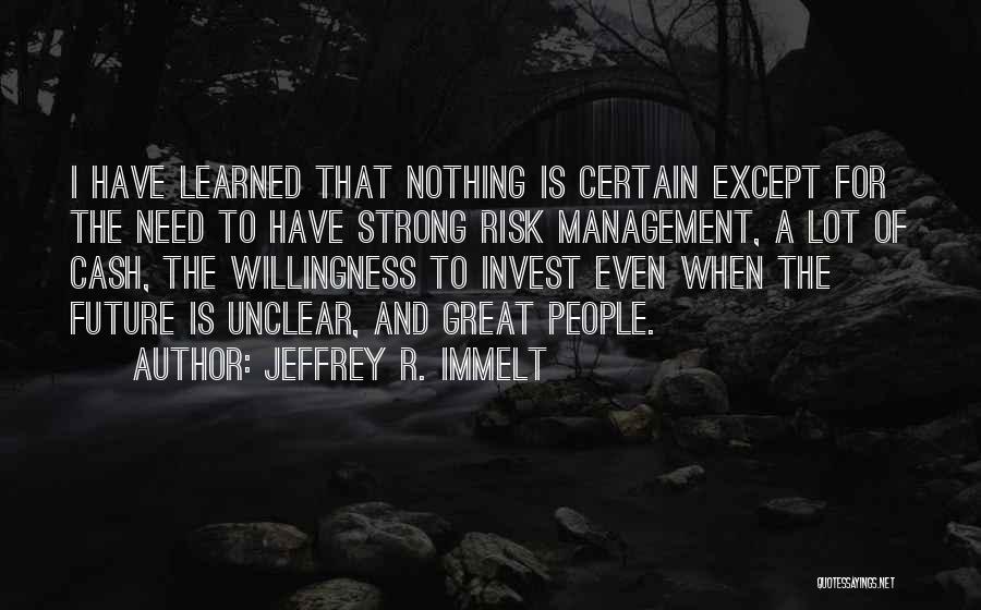 Jeffrey R. Immelt Quotes 1412137