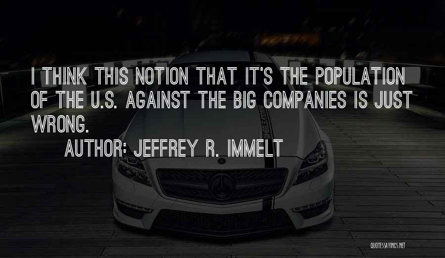 Jeffrey R. Immelt Quotes 144501