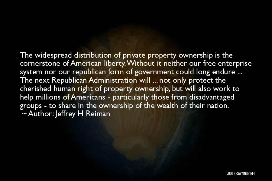 Jeffrey Reiman Quotes By Jeffrey H Reiman