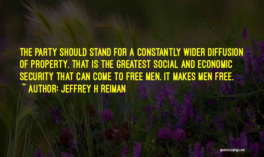 Jeffrey Reiman Quotes By Jeffrey H Reiman