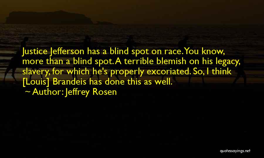 Jeffrey Rosen Quotes 1295887