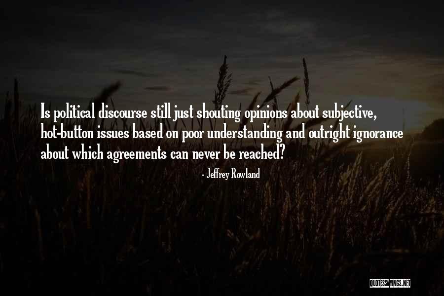 Jeffrey Rowland Quotes 1907932 Jeffrey Rowland Quotes 1907932