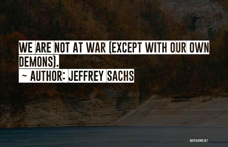 Jeffrey Sachs Quotes 520271