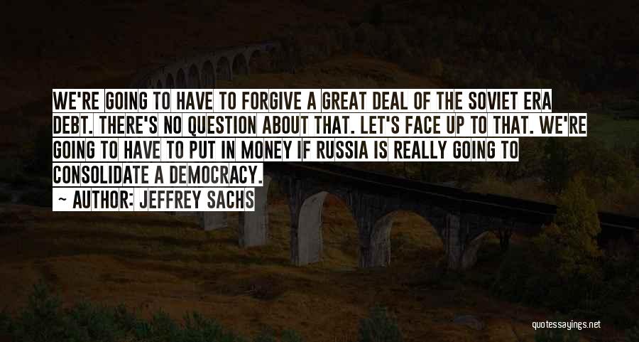 Jeffrey Sachs Quotes 768145
