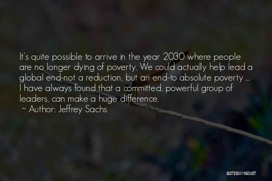 Jeffrey Sachs Quotes 943631