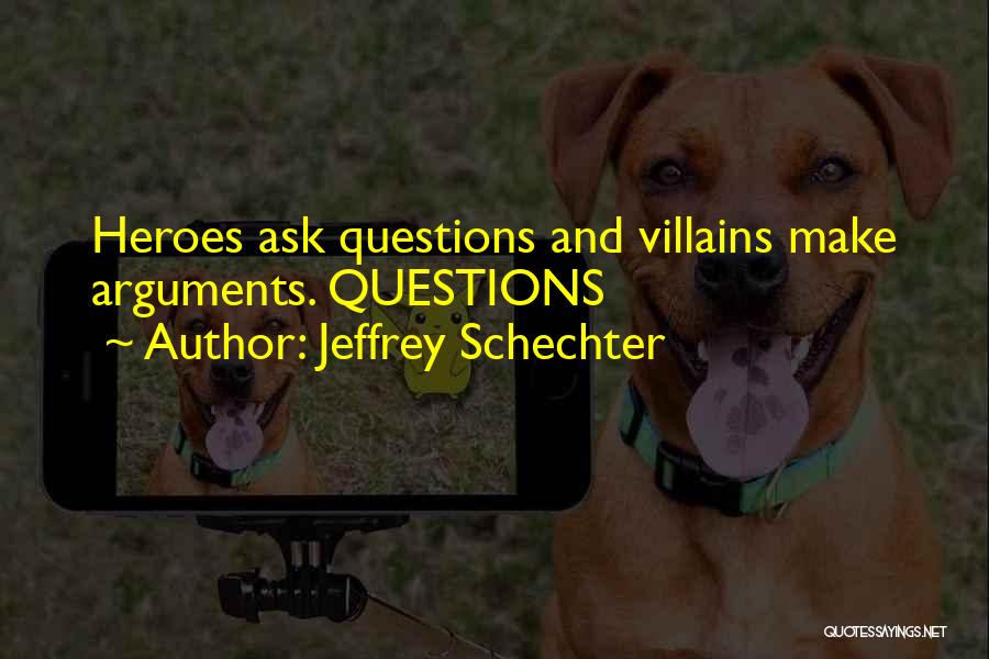 Jeffrey Schechter Quotes 140444