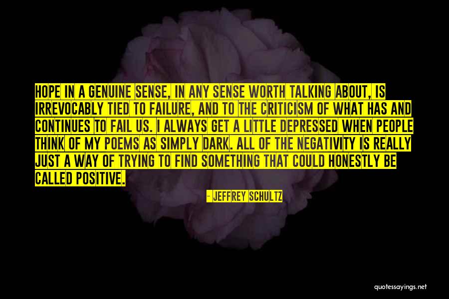 Jeffrey Schultz Quotes 1502919 Jeffrey Schultz Quotes 1502919