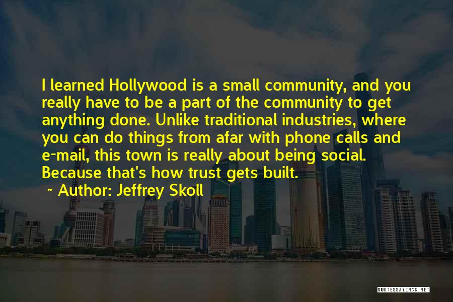 Jeffrey Skoll Quotes 2049837