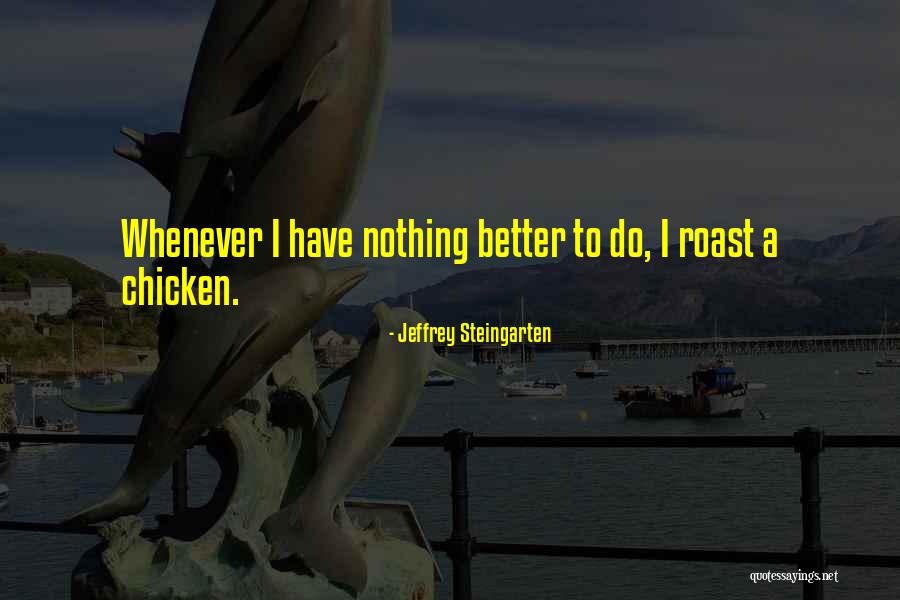 Jeffrey Steingarten Quotes 1275541 Jeffrey Steingarten Quotes 1275541
