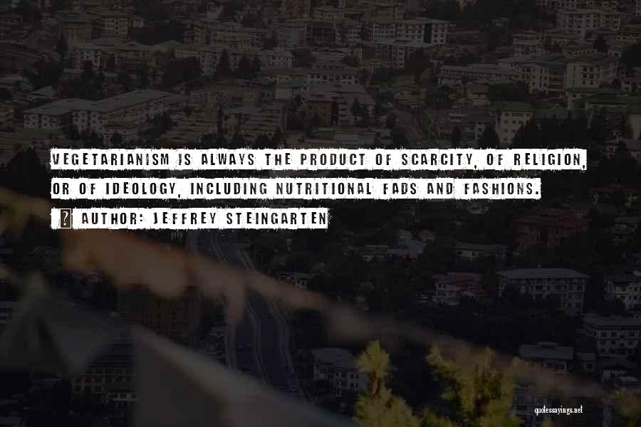 Jeffrey Steingarten Quotes 1356510 Jeffrey Steingarten Quotes 1356510