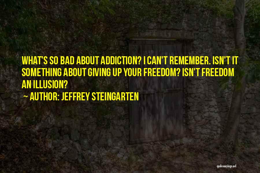 Jeffrey Steingarten Quotes 668521