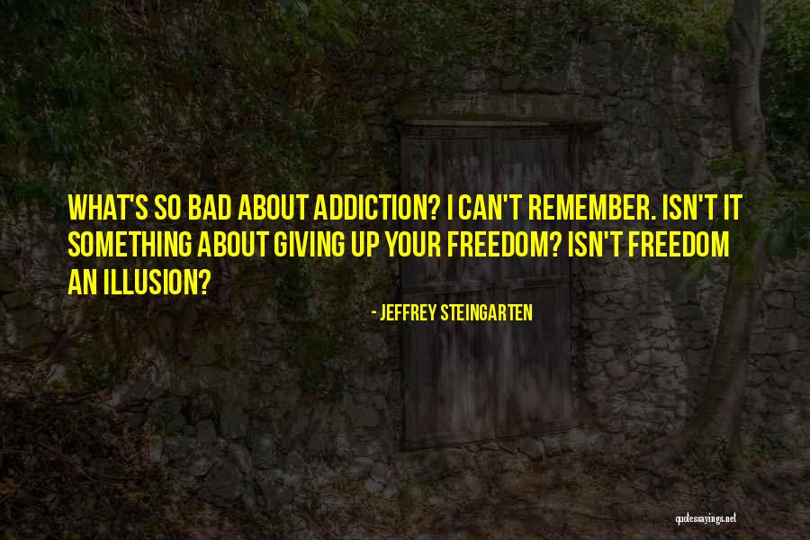 Jeffrey Steingarten Quotes 668521 Jeffrey Steingarten Quotes 668521
