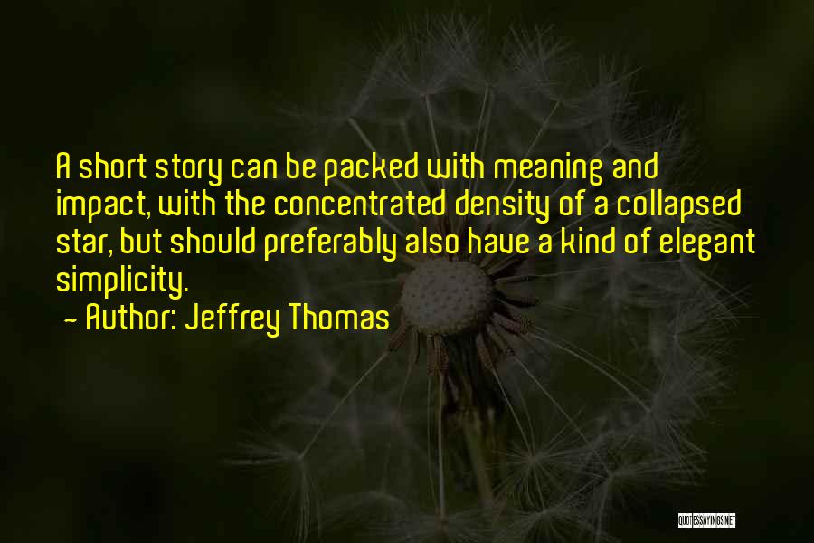 Jeffrey Thomas Quotes 1190624