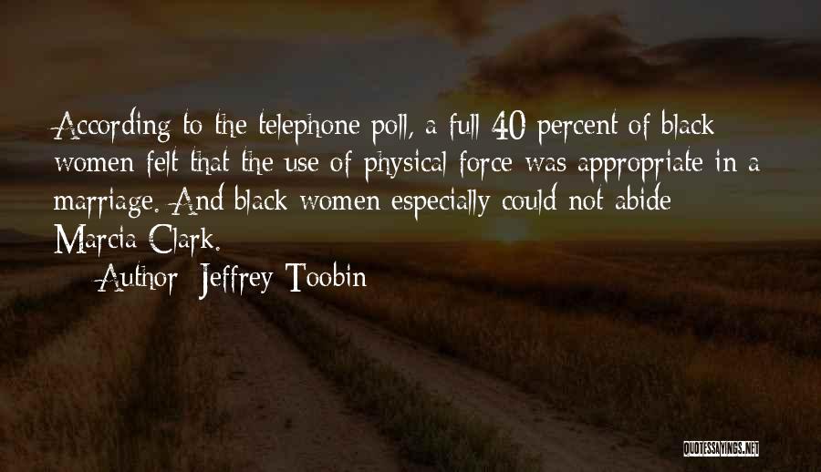Jeffrey Toobin Quotes 2205547