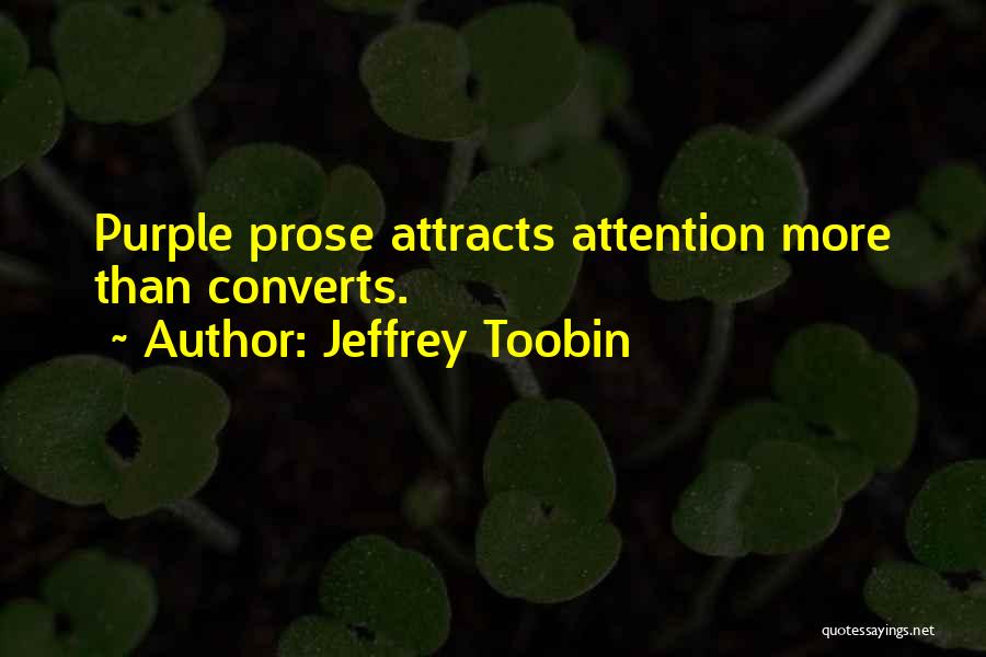 Jeffrey Toobin Quotes 949222