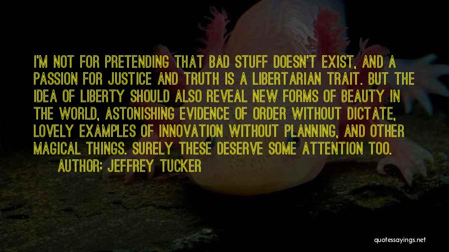 Jeffrey Tucker Quotes 105864