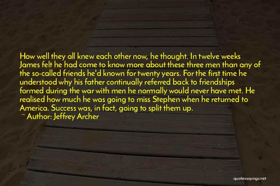 Jeffrey Weeks Quotes By Jeffrey Archer