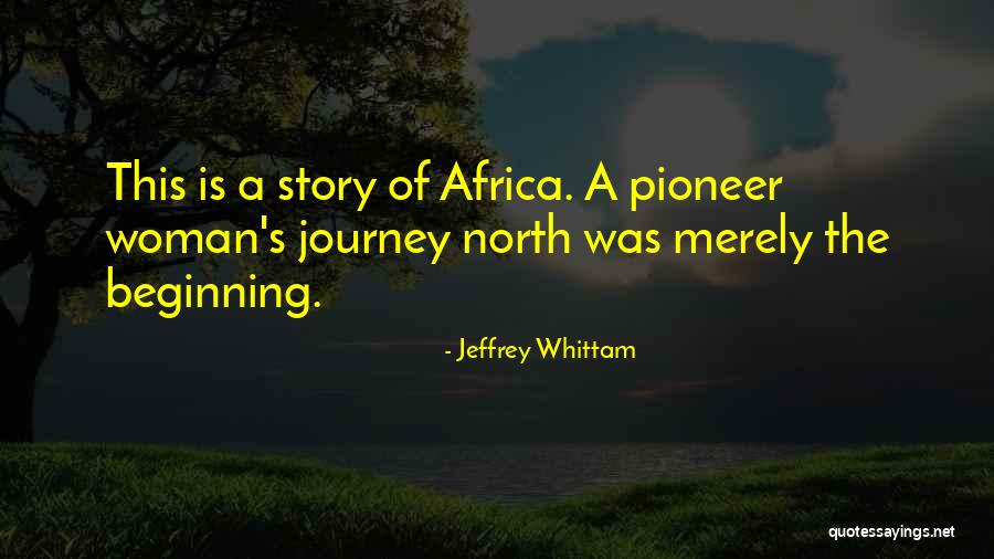 Jeffrey Whittam Quotes 2202259