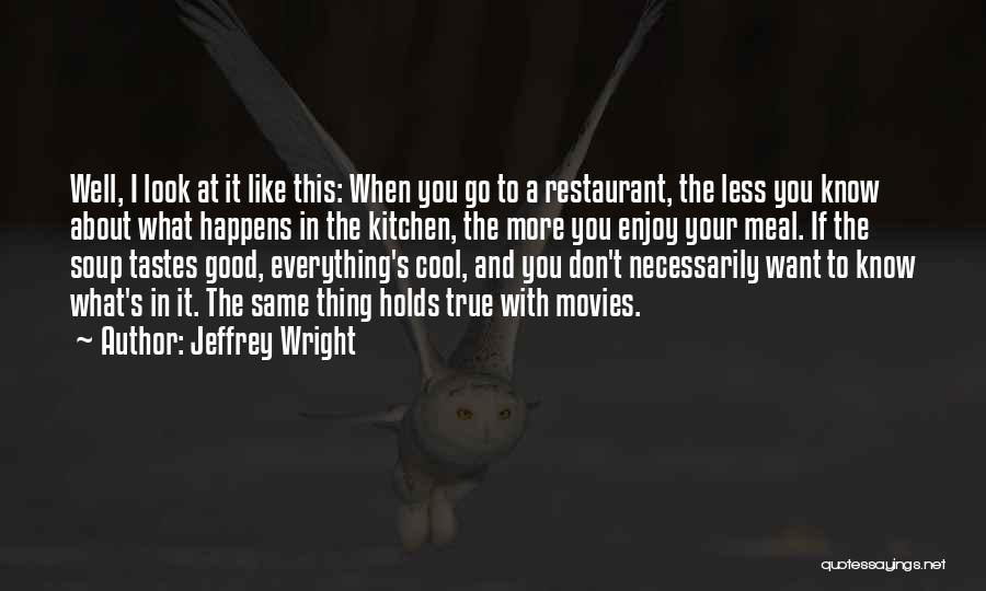 Jeffrey Wright Quotes 112714