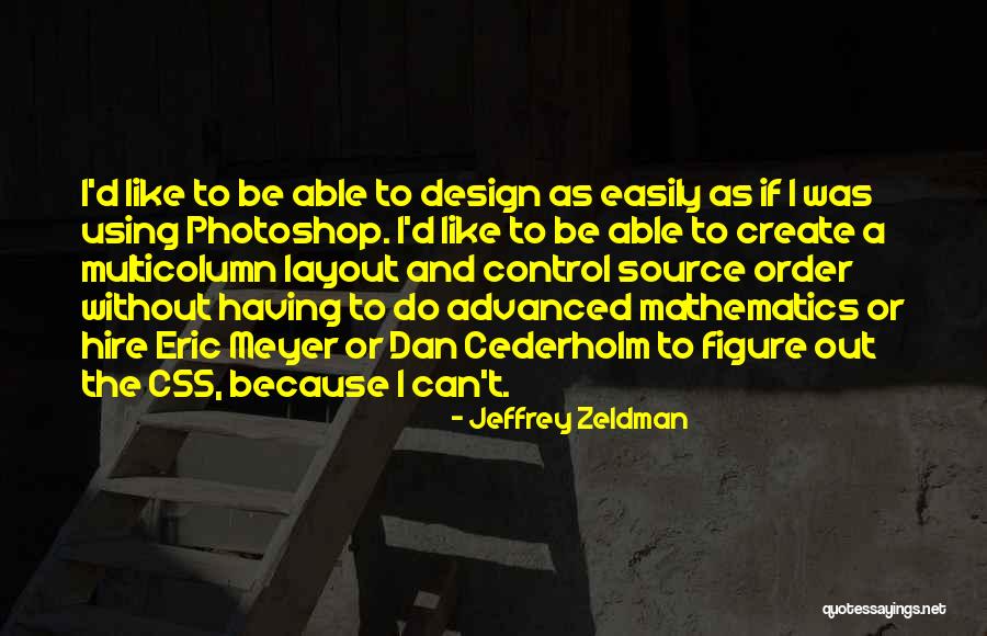 Jeffrey Zeldman Quotes 108509