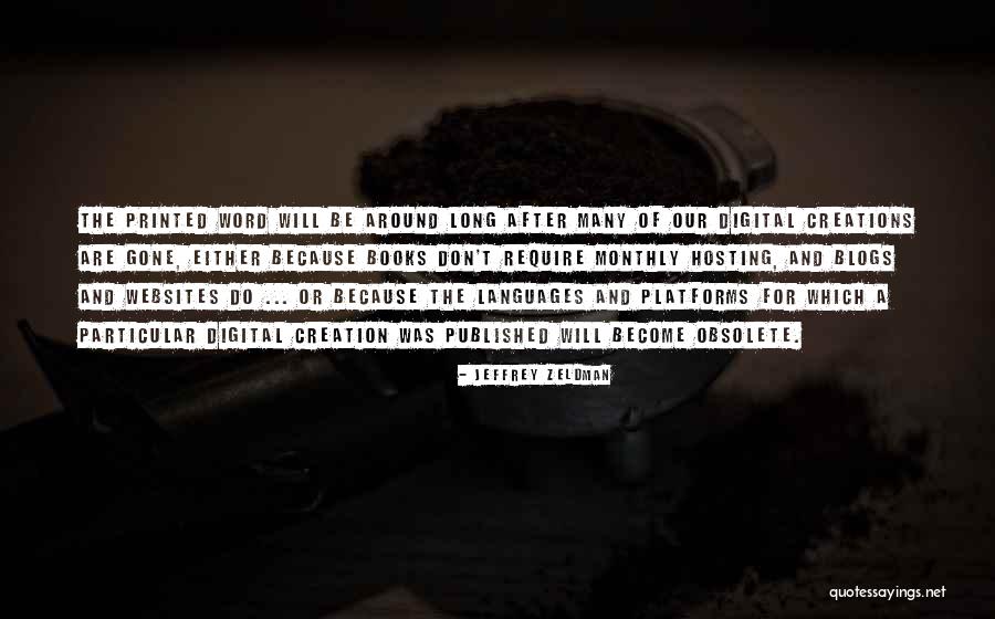 Jeffrey Zeldman Quotes 1296360 Jeffrey Zeldman Quotes 1296360