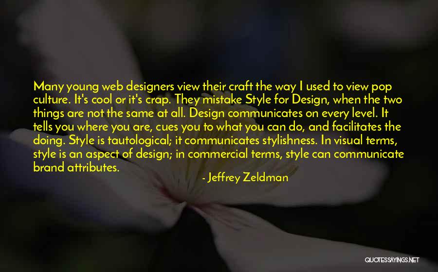 Jeffrey Zeldman Quotes 1319233