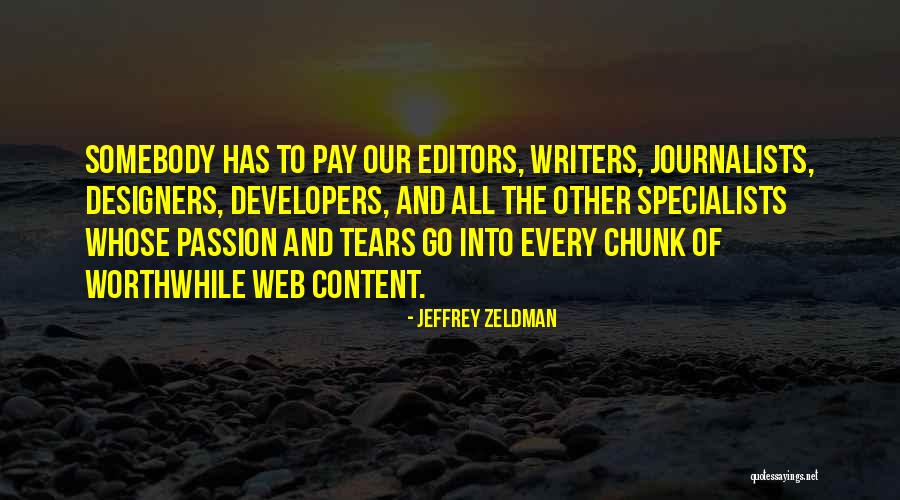 Jeffrey Zeldman Quotes 1633387 Jeffrey Zeldman Quotes 1633387