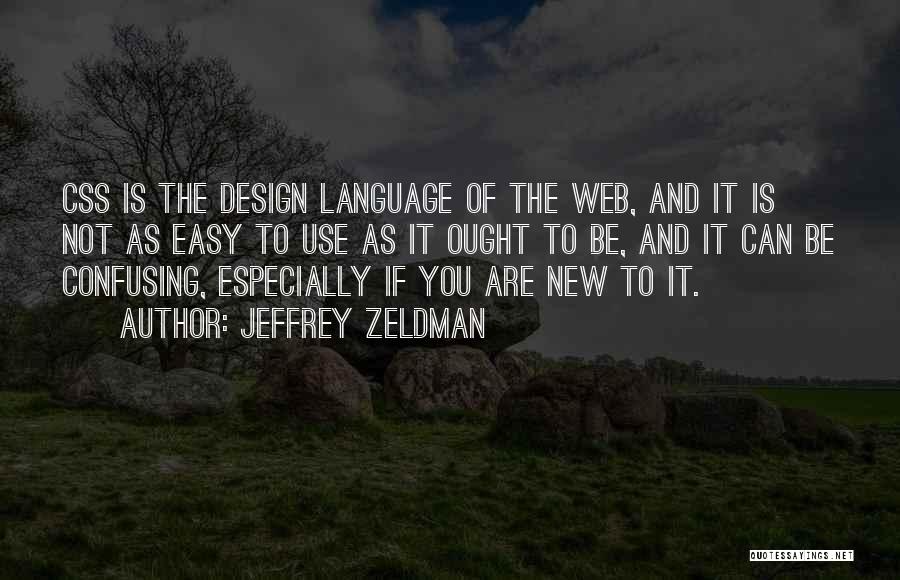 Jeffrey Zeldman Quotes 1712314