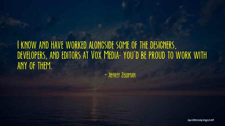Jeffrey Zeldman Quotes 1722705 Jeffrey Zeldman Quotes 1722705