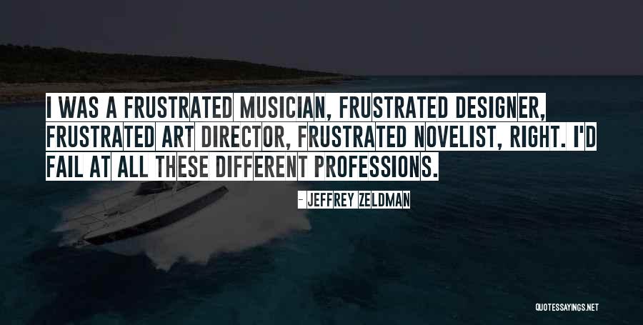Jeffrey Zeldman Quotes 1900336 Jeffrey Zeldman Quotes 1900336