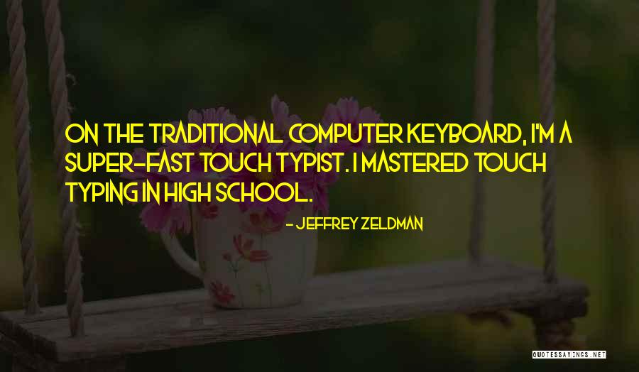 Jeffrey Zeldman Quotes 417407