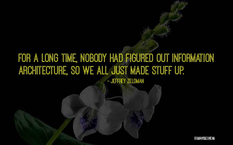 Jeffrey Zeldman Quotes 532075 Jeffrey Zeldman Quotes 532075