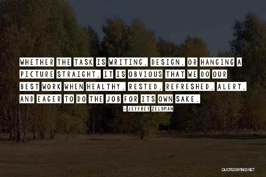 Jeffrey Zeldman Quotes 882612 Jeffrey Zeldman Quotes 882612