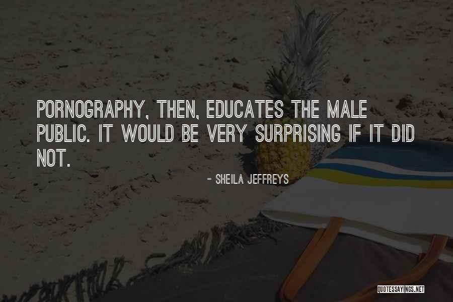 Jeffreys Quotes By Sheila Jeffreys Jeffreys Quotes By Sheila Jeffreys