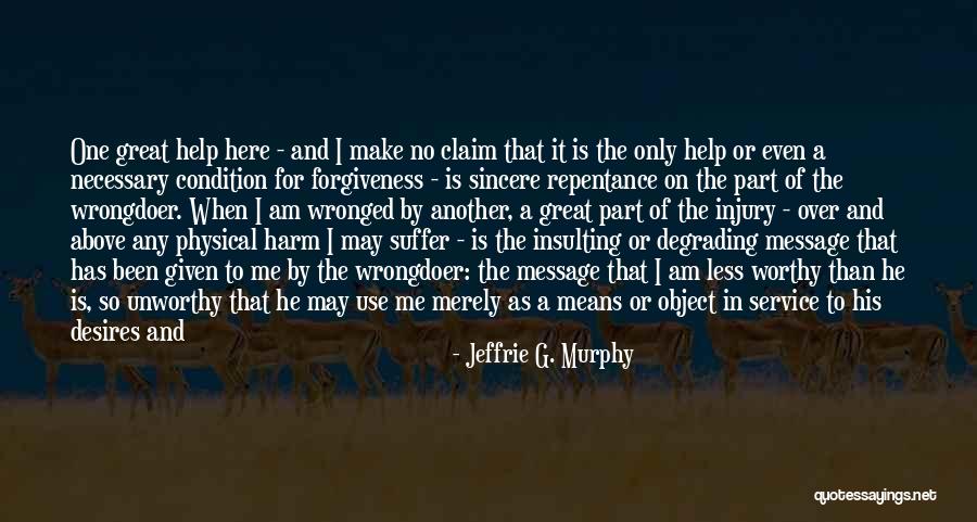 Jeffrie G. Murphy Quotes 1932325 Jeffrie G. Murphy Quotes 1932325