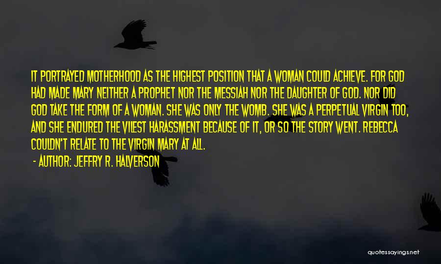 Jeffry R. Halverson Quotes 1117117