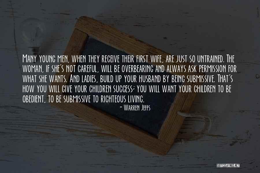 Jeffs Quotes By Warren Jeffs Jeffs Quotes By Warren Jeffs